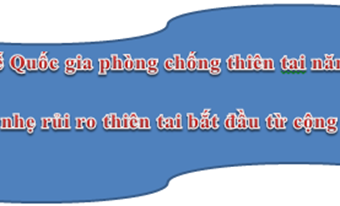 TUẦN LỄ QUỐC GIA PHÒNG CHỐNG THIÊN TAI NĂM 2019